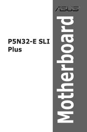 Asus P5N32-E SLI Plus P5N32-E SLI Plus User''s Manual for English Edtion