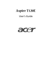 Acer Aspire T120c Aspire T120C User's Guide