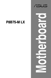Asus P8B75-M LX P8B75-M LX User's Manual