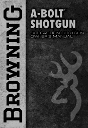 Browning A-Bolt Shotgun Owners Manual
