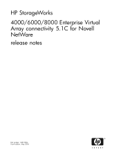 HP 4000/6000/8000 HP StorageWorks 4000/6000/8000 Enterprise Virtual Array Connectivity 5.1C for Novell NetWare Release Notes (5697-5904, May 2006)