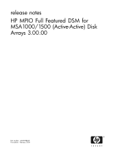 HP StorageWorks Modular Smart Array 1000 Release Notes for HP MPIO Full Featured DSM for MSA1000/1500 (Active-Active) Disk Arrays 3.00.00 (AA-RW8BD-TE, March 2008)