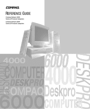 Compaq Deskpro 6000 Compaq Reference Guide Deskpro 4000 and Deskpro 6000 Series of Personal Computers