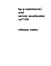 HP P4518A HP e-Commerce/XML Server Accelerator sa7150 - Release Notes