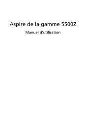 Acer Aspire 5500 Aspire 5500Z User's Guide - FR