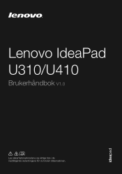 Lenovo IdeaPad U410 IdeaPad U310&U410 User Guide V1.0 (Norwegian)