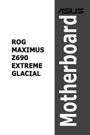 Asus ROG MAXIMUS Z690 EXTREME GLACIAL Users Manual English