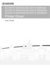 Kyocera ECOSYS M3040idn ECOSYS M3040idn/M3540idn/M3550idn/M3560idn Driver Guide