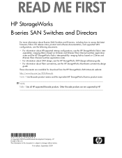 HP StorageWorks MSA 2/8 READ ME FIRST HP StorageWorks B-series SAN Switches and Directors (A7393-96006, October 2009)