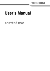 Toshiba Portege R500 User Manual