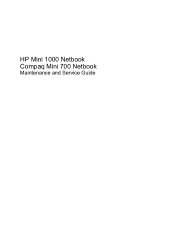 HP Mini 1002XX HP Mini 1000 and Compaq Mini 700 - Maintenance and Service Guide
