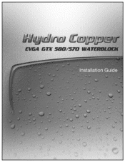 EVGA GeForce GTX 580 FTW Hydro Copper 2 Installation Guide