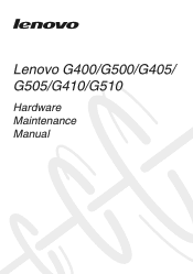 Lenovo G505 Hardware Maintenance Manual - Lenovo G400, G500, G405, G505, G410, G510
