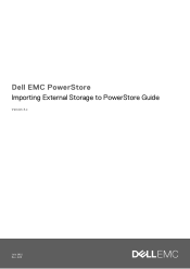 Dell PowerStore 9200T EMC PowerStore Importing External Storage to PowerStore Guide