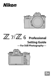 Nikon Z 7 Setting Guide For Still Photography