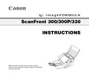 Canon imageFORMULA ScanFront 330 ScanFront 300/300P Instructions