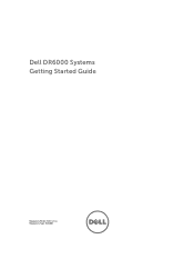 Dell DR6000 Getting Started Guide