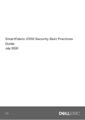 Dell MX9116n SmartFabric OS10 Security Best Practices Guide July 2020