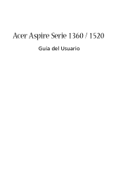 Acer Aspire 1360 Aspire 1360 / 1520  User's Guide ES