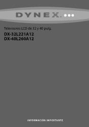 Dynex DX-32L221A12 Important Information (Spanish)