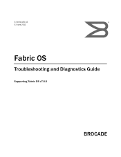HP StorageWorks EVA4400 Brocade Fabric OS Troubleshooting and Diagnostics Guide - Supporting Fabric OS v7.0.0 (53-1002150-02, March 2012)