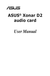Asus XONAR D2 ASUS Xonar D2 audio card User Manual