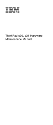 Lenovo ThinkPad S30 ThinkPad S30, S31 Hardware Maintenance Manual (October 2001)