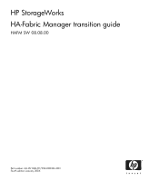 HP StorageWorks 64 HAFM SW 08.08.00 HP StorageWorks HA-Fabric Manager Transition Guide (AA-RV1MD-TE, January 2006)