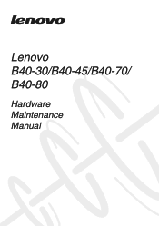Lenovo B40-80 Laptop Hardware Maintenance Manual - Lenovo B40-xx Notebook