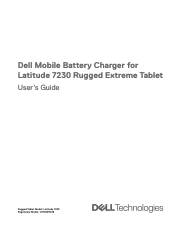 Dell Latitude 7230 Rugged Extreme Tablet Mobile Battery Charger for Users Guide