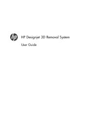 HP Designjet 3D HP Designjet 3D Removal System - User's Guide: English