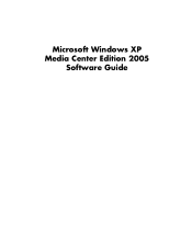 HP Media Center m7100 Microsoft Windows XP Media Center Edition 2005 Software Guide
