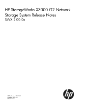 HP StoreEasy 3000 SWX 2.00.0a HP StorageWorks X3000 G2 Network Storage System Release Notes (5697-0911, April 2011)