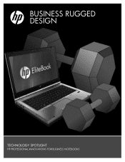 HP EliteBook 8570p Business Rugged Design - Technology Spotlight HP PROFESSIONAL INNOVATIONS FOR BUSINESS NOTEBOOKS