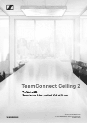 Sennheiser TeamConnect Ceiling 2 TeamConnect Ceiling 2 - TruVoicelift. Sennheiser interpretiert Voicelift neu. PDF