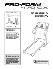 ProForm 470 Cx Treadmill Hungarian Manual