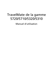 Acer 5710 6013 TravelMate 5710 / 5720 User's Guide FR