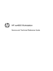 HP Xw4600 HP xw4600 Workstation - Service and Technical Reference Guide
