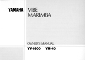 Yamaha YV-1600 Owners Manual for YV-1600 and YM-40