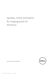 Dell OptiPlex 5070 Small Form Factor OptiPlex 7070 5070 3070 Re-imaging guide for Windows