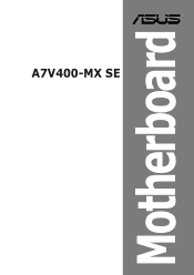 Asus A7V400-MX SE A7V400-MX SE user's manual for English version