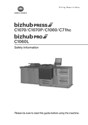 Konica Minolta bizhub PRESS C71hc bizhub PRESS C1070/C1070P/C1060/C71hc/bizhub PRO PRO C1060L Safety Information