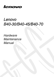 Lenovo B40-70 Laptop Hardware Maintenance Manual - Lenovo B40-xx Notebook