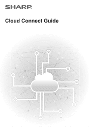 Sharp MX-C303W MX-C303W | MX-C304W Cloud Connect Guide
