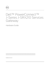 Dell PowerConnect J-SRX210 Hardware Guide
