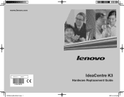Lenovo K305 Lenovo IdeaCentre K3 Series Hardware Replacement Guide V1.0