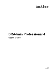 Brother International MFC-J815DW XL BRAdmin Professional 4 Users Guide