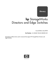 HP 316095-B21 FW V06.XX/HAFM SW V08.02.00 HP StorageWorks Directors and Edge Switches Glossary (AA-RU5JB-TE, July 2004)