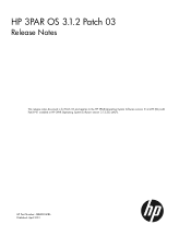 HP 3PAR StoreServ 7400 2-node HP 3PAR OS 3.1.2 Patch 03 Release Notes