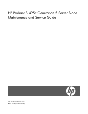 HP ProLiant BL495c HP ProLiant BL495c Generation 5 Server Blade Maintenance and Service Guide